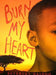 Burn My Heart by Beverley Naidoo