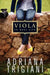 Viola in Reel Life by Adriana Trigiani