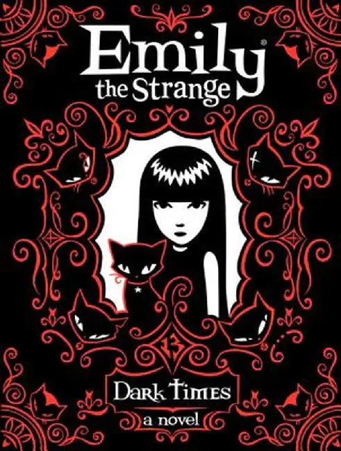 Emily the Strange: Dark Times by Rob Reger