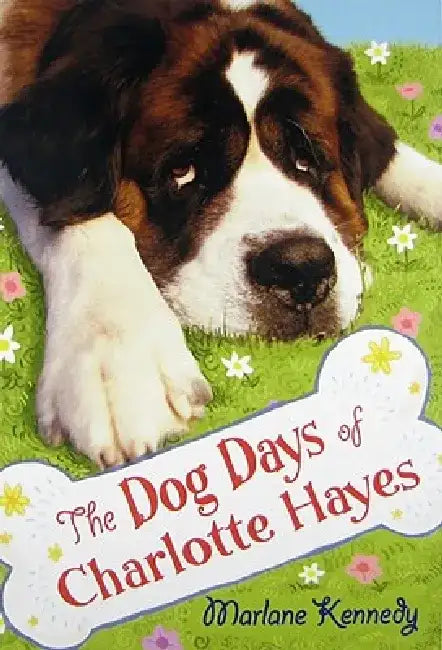 The Dog Days of Charlotte Hayes by Marlane Kennedy