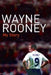 Wayne Rooney by Wayne Rooney