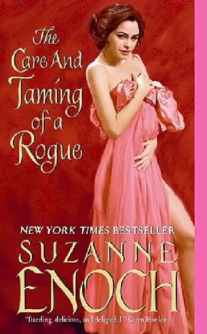 The Care and Taming of a Rogue by Suzanne Enoch