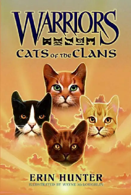 Warriors: Cats of the Clans by Erin Hunter