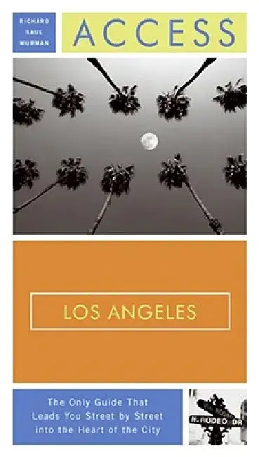 Access Los Angeles by Richard Saul Wurman