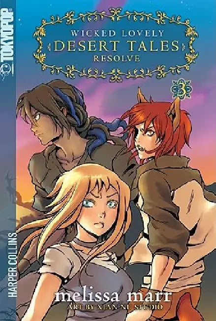 Wicked Lovely: Desert Tales, Volume 3: Resolve by Melissa Marr