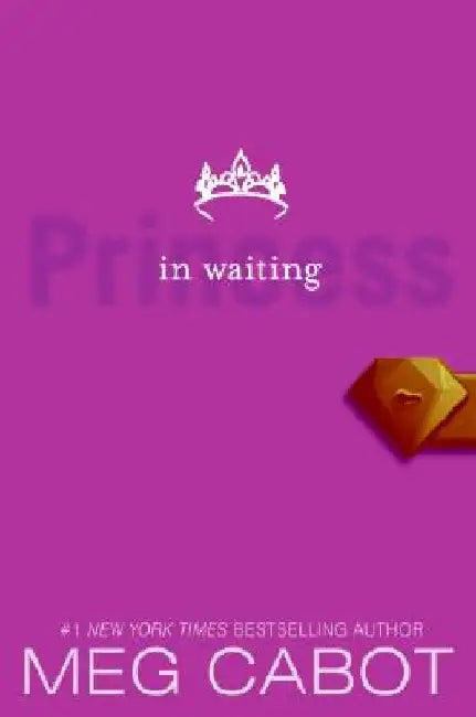 The Princess Diaries, Volume IV: Princess in Waiting by Meg Cabot
