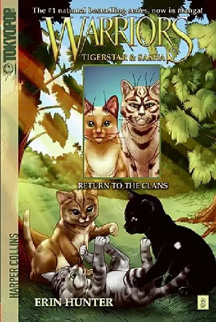 Warriors: Tigerstar and Sasha #3: Return to the Clans by Erin Hunter