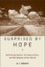 Surprised by Hope: Rethinking Heaven, the Resurrection, and the Mission of the Church by N. T. Wright