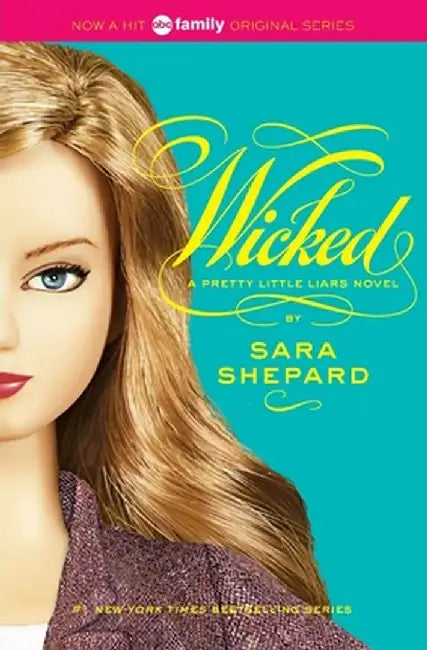 Pretty Little Liars #5: Wicked by Sara Shepard