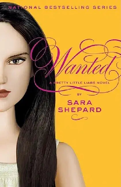 Pretty Little Liars #8: Wanted by Sara Shepard