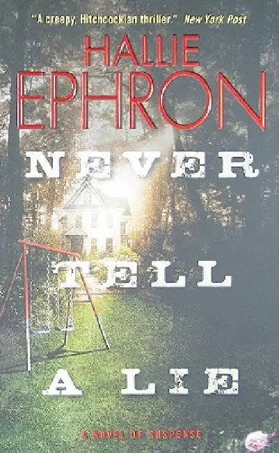 Never Tell a Lie by Hallie Ephron