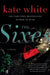 The Sixes by Kate White