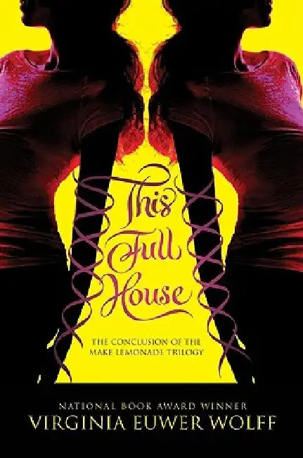 This Full House by Virginia Euwer Wolff