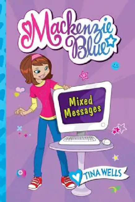 MacKenzie Blue #4: Mixed Messages by Tina Wells