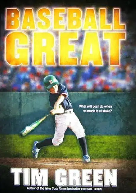 Baseball Great by Tim Green
