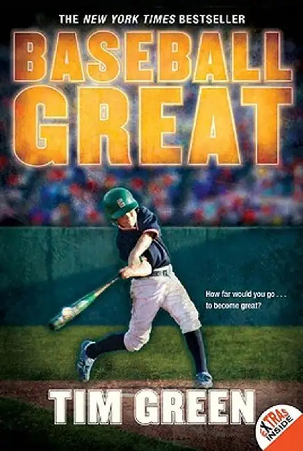 Baseball Great by Tim Green