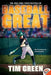 Baseball Great by Tim Green