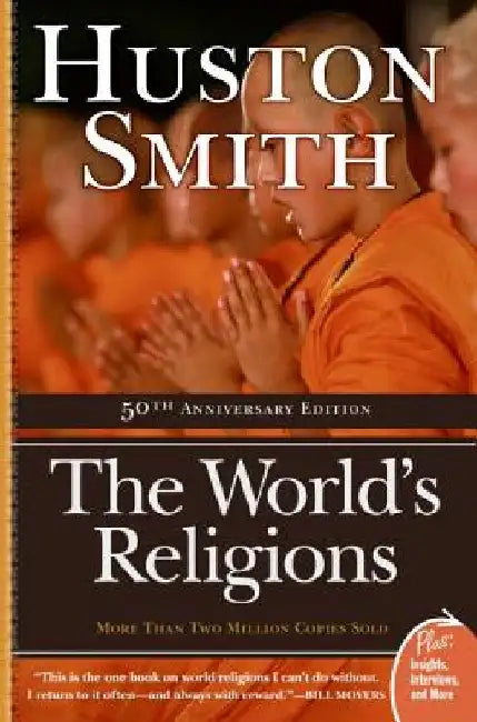 The World's Religions by Huston Smith