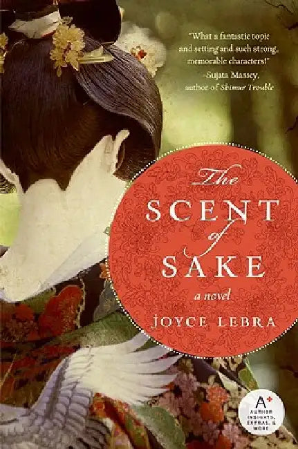 The Scent of Sake by Joyce Lebra