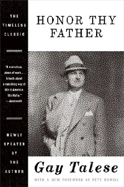 Honor Thy Father by Gay Talese