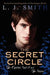 The Secret Circle: The Captive Part II and the Power by L. J. Smith