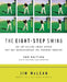 The Eight-Step Swing, 3rd Edition by Jim McLean