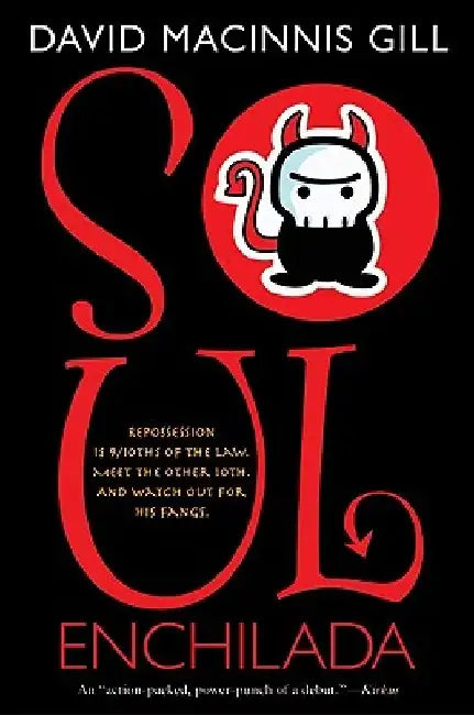 Soul Enchilada by David Macinnis Gill