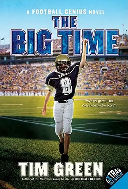 The Big Time by Tim Green