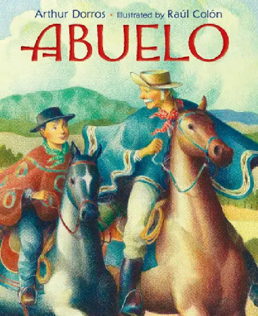 Abuelo by Arthur Dorros