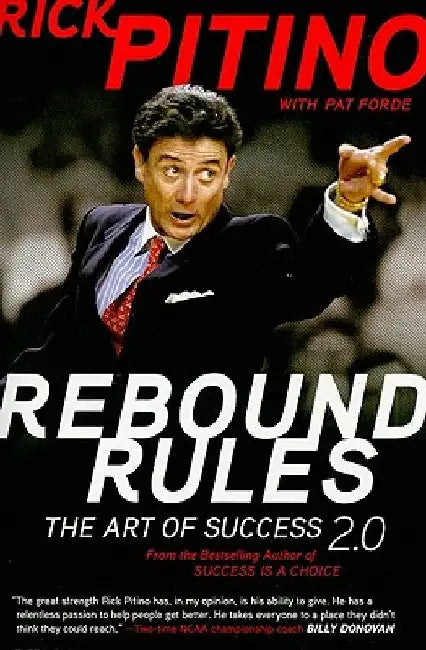 Rebound Rules by Rick Pitino