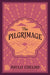 The Pilgrimage: A Contemporary Quest for Ancient Wisdom by Paulo Coelho