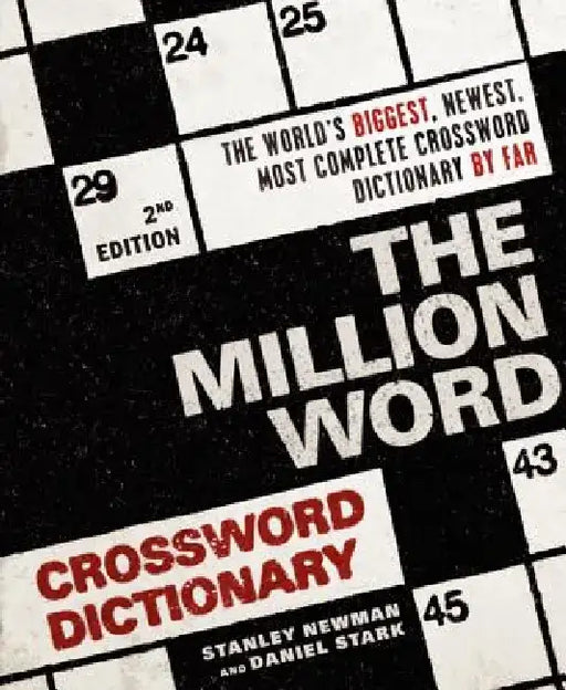 The Million Word Crossword Dictionary, 2nd Edition by Stanley Newman