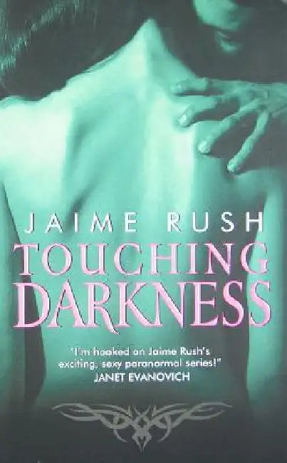 Touching Darkness by Jaime Rush