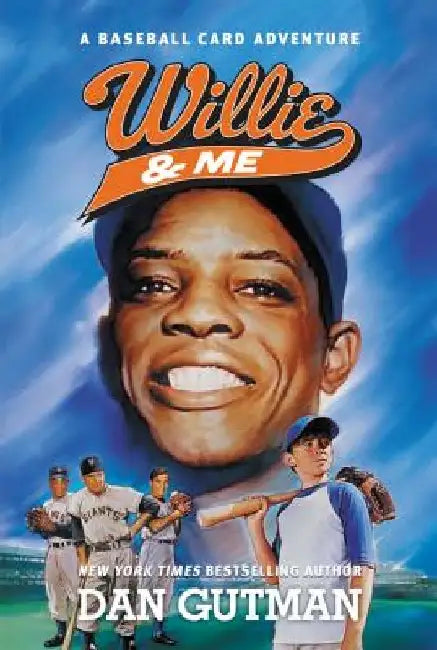 Willie & Me by Dan Gutman