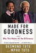 Made for Goodness: And Why This Makes All the Difference by Desmond Tutu