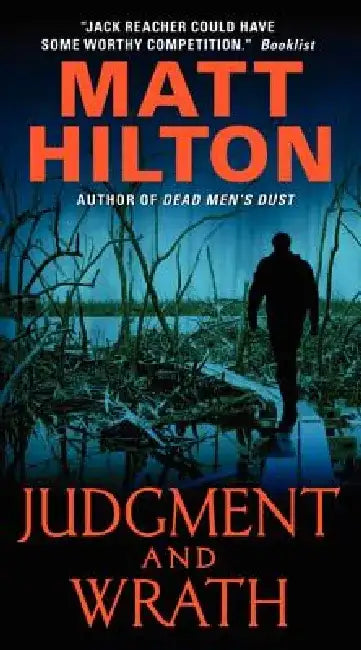 Judgment and Wrath by Matt Hilton