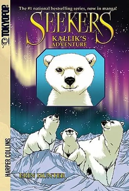 Seekers: Kallik's Adventure by Erin Hunter
