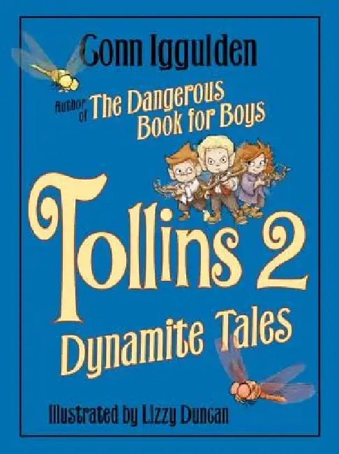 Tollins 2: Dynamite Tales by Conn Iggulden