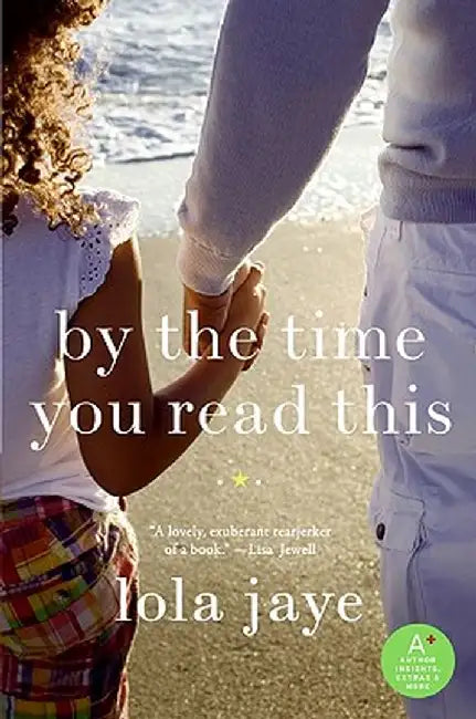 By the Time You Read This by Lola Jaye