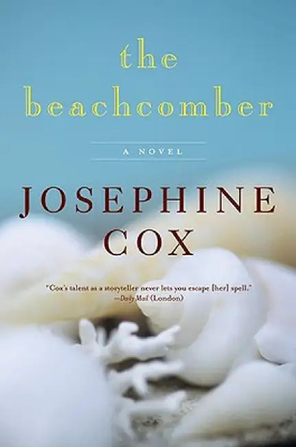 The Beachcomber by Josephine Cox