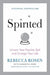 Spirited by Rebecca Rosen