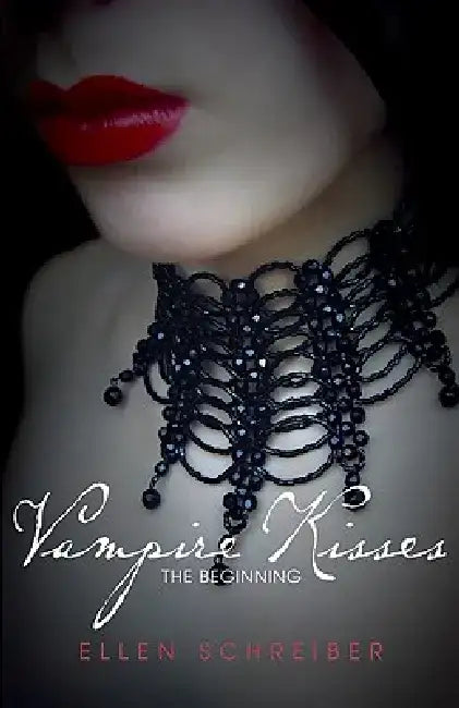 Vampire Kisses: The Beginning by Ellen Schreiber