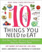 The 10 Things You Need to Eat by Anahad O'Connor