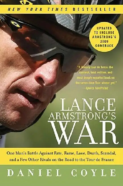 Lance Armstrong's War by Daniel Coyle
