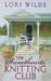 The Sweethearts' Knitting Club by Lori Wilde