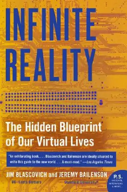 Infinite Reality by Jim Blascovich