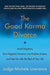 The Good Karma Divorce: Avoid Litigation, Turn Negative Emotions Into Positive Actions, and Get on with the Rest of Your Life by Michele Lowrance