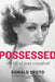 Possessed by Donald Spoto