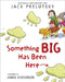 Something Big Has Been Here by Jack Prelutsky