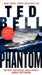 Phantom: A New Alex Hawke Novel by Ted Bell
